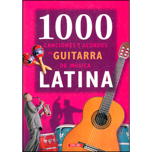 1000 canciones y acordes de guitarra de m�sica latina