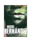Miguel Hernández Miguel Hernández