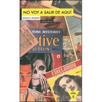 No voy a salir de aquí