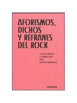 Aforismos, dichos y refranes del rock
