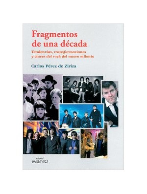 Fragmentos de una década