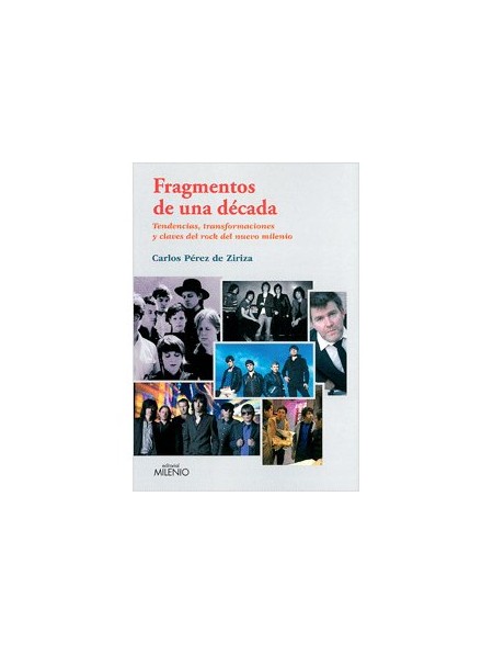 Fragmentos de una década