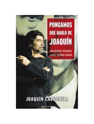 Pongamos que hablo de Joaquín