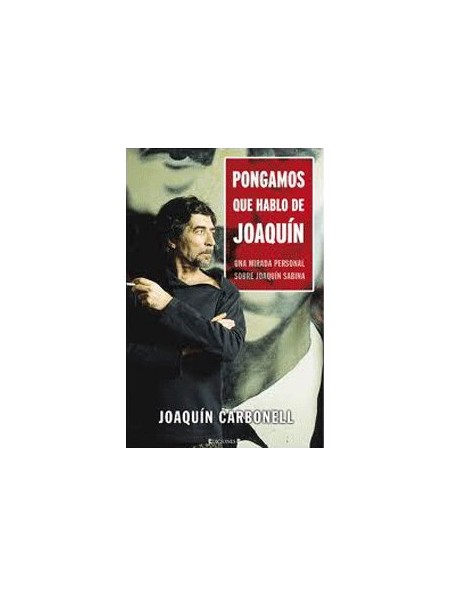 Pongamos que hablo de Joaquín
