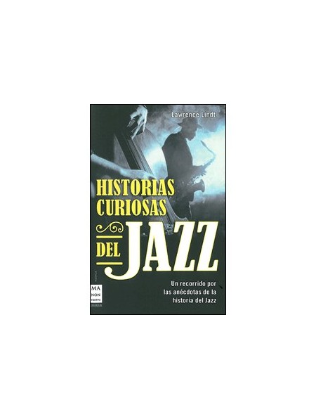 Historias curiosas del jazz