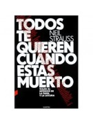 Todos te quieren cuando estás muerto