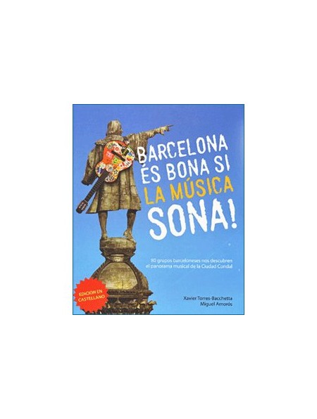 Barcelona es buena si la musica suena