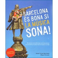 Barcelona es buena si la musica suena