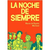 La noche de siempre / Fin de semana