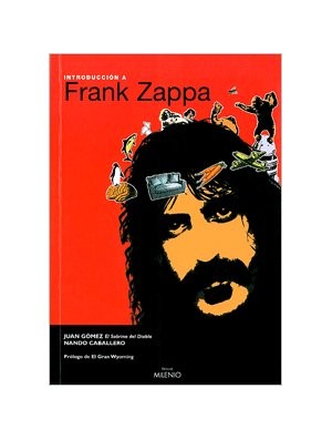 Introducción a Frank Zappa