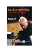 La vida inmediata