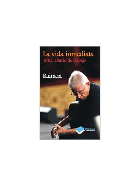 La vida inmediata