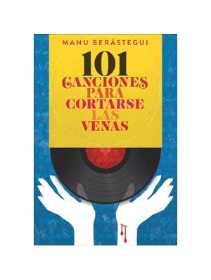 101 canciones para cortarse las venas