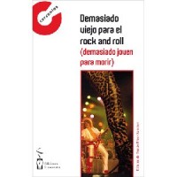 Demasiado viejo para el rock and roll