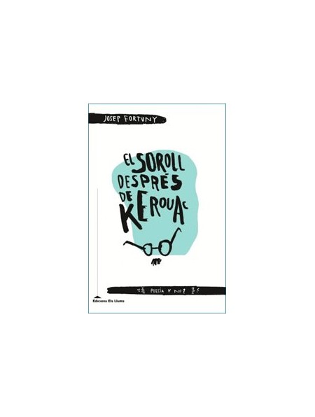 El soroll després de Kerouac