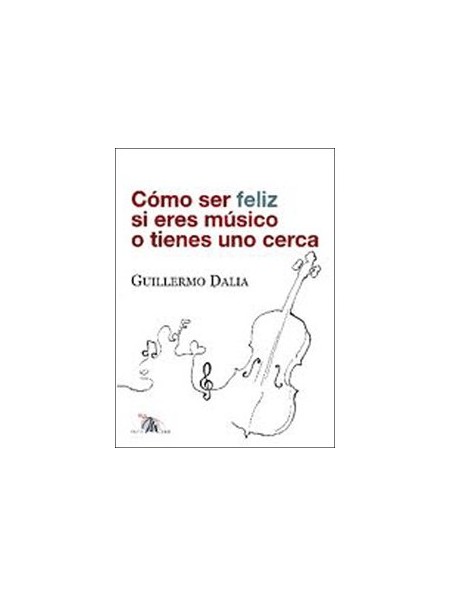 Cómo ser feliz si eres músico