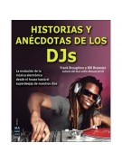 Historias y anécdotas de los DJs