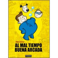 Al mal tiempo, buena arcada