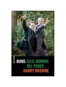 Bono: en el nombre del poder Bono: en el nombre del poder