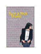 Yo vi a Nick Drake Yo vi a Nick Drake