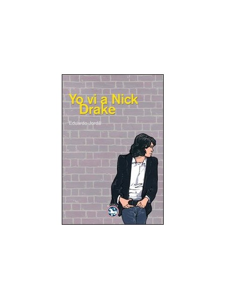 Yo vi a Nick Drake