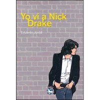 Yo vi a Nick Drake