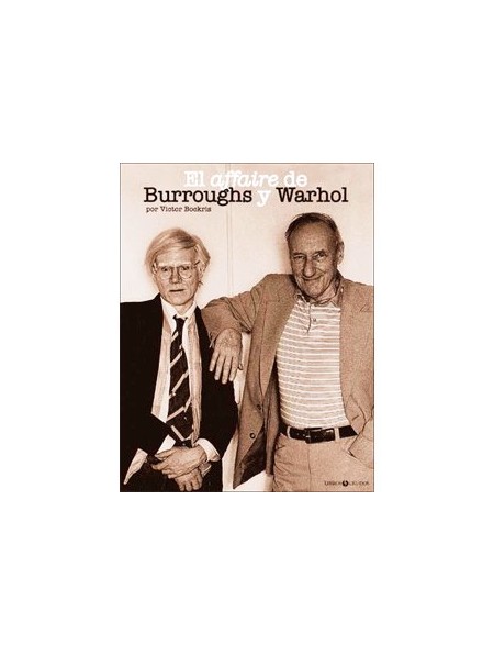 El affaire de Burroughs y Warhol