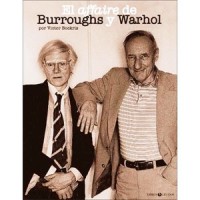 El affaire de Burroughs y Warhol