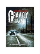 Gravity Grave Gravity Grave