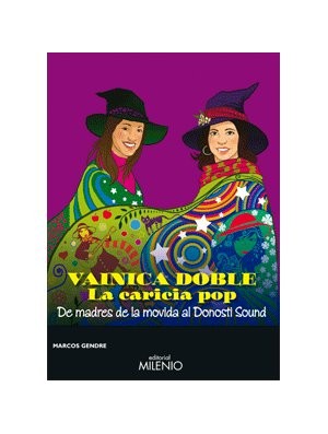 Vainica Doble, la caricia pop