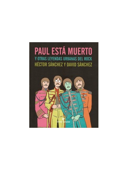Paul está muerto y otras leyendas urbanas del rock