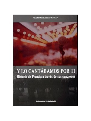 Y lo cantábamos por ti