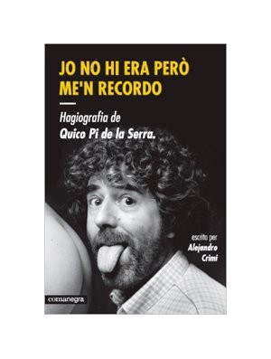 Jo no hi era però me'n recordo