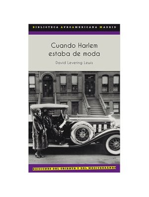 Cuando Harlem estaba de moda