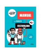 Manual del perfecto festivalero Manual del perfecto festivalero