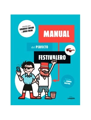 Manual del perfecto festivalero