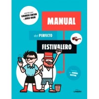 Manual del perfecto festivalero