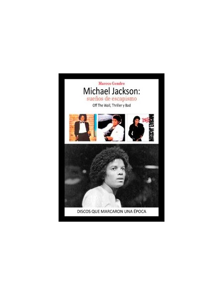 Michael Jackson: sueños de escapismo