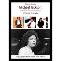 Michael Jackson: sueños de escapismo