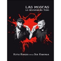 Las moscas lo devorarán todo