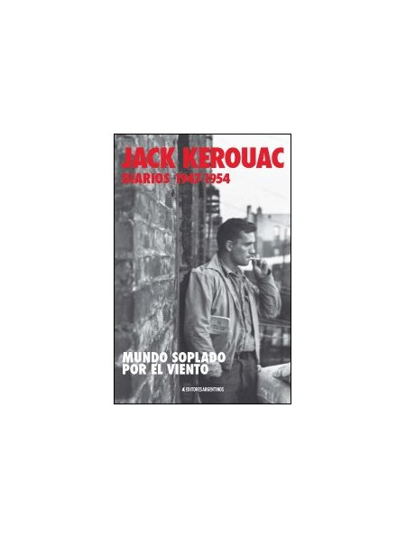 Jack Kerouac (Diarios 1947-1954)