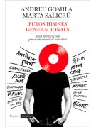 Putos himnes generacionals Putos himnes generacionals