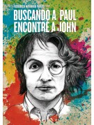 Buscando a Paul encontré a John Buscando a Paul encontré a John