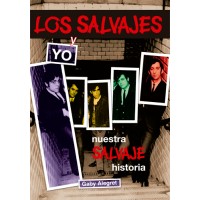 Los Salvajes y yo