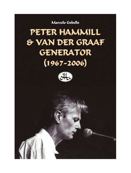 Peter Hammill & Van Der Graaf Generator (1967-2006)
