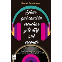 Dime qué canción escuchas y te diré qué esconde