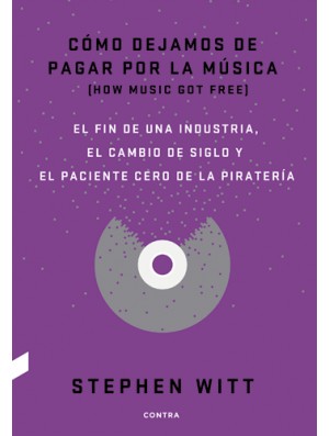 Cómo dejamos de pagar por la música