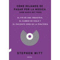 Cómo dejamos de pagar por la música