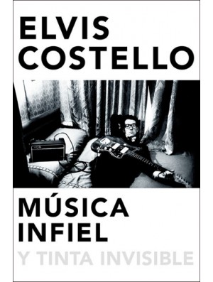 Música infiel y tinta invisible