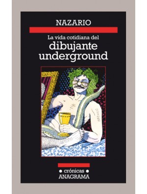 La vida cotidiana de un dibujante underground
